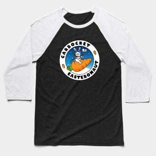 Carrocket Easteronaut - Bunny Astronaut Carrot Rocket Baseball T-Shirt